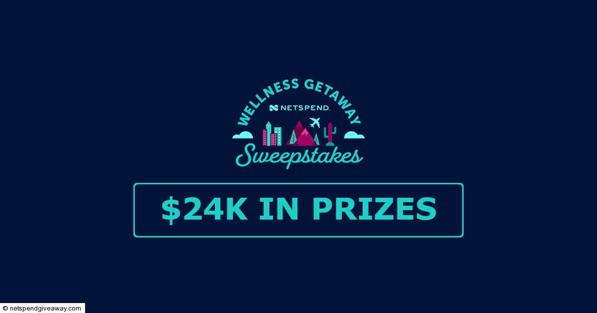 Netspend « Wellness Getaway Sweepstakes « Infinite Sweeps