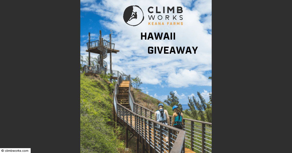 CLIMB Works » Hawaii Giveaway