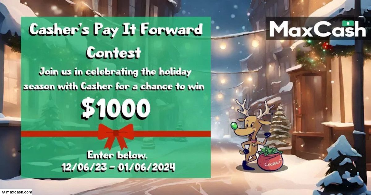Max Cash® » Pay It Forward Holiday Contest