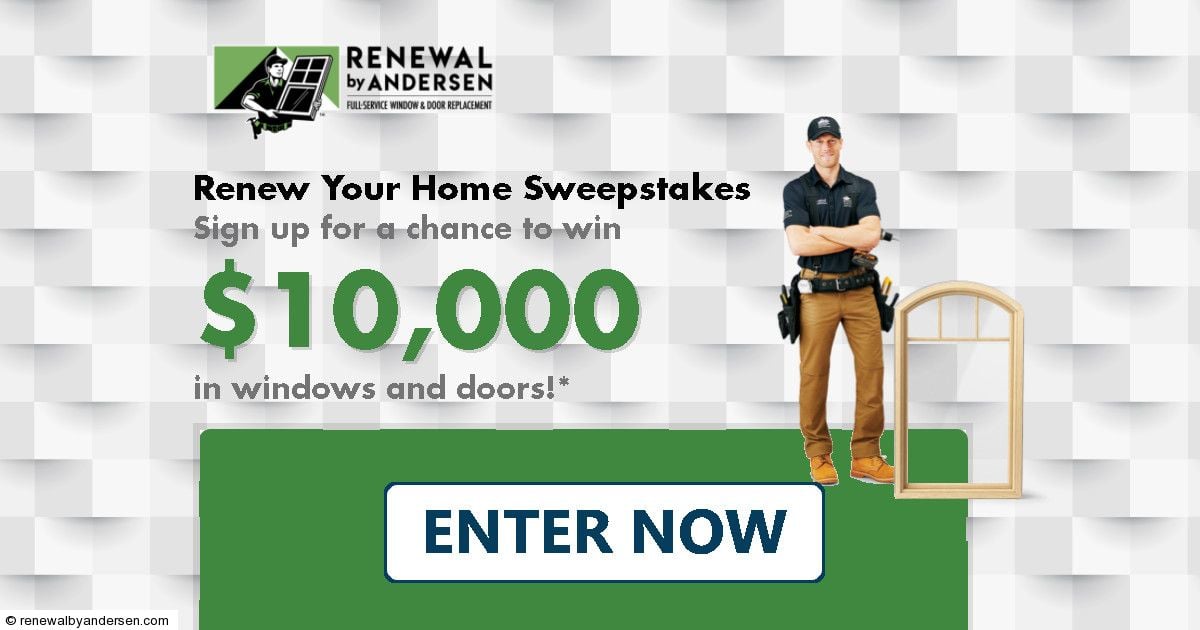 Renewal By Andersen » Renew Your Home Sweepstakes