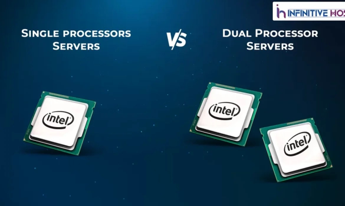 Single processor server vs. Dual Processor Server