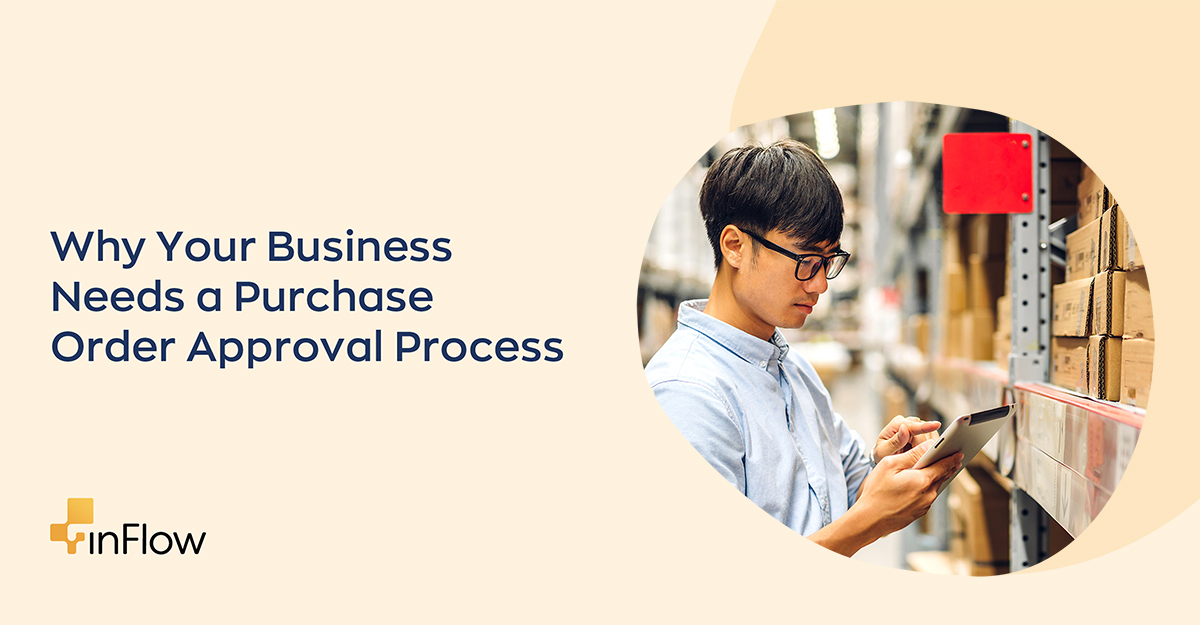 How to Benefit From a Purchase Order Approval Process