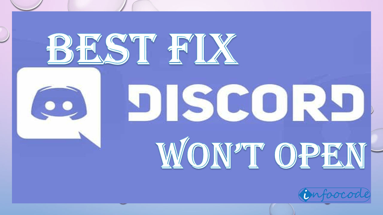 Discord won't Open Best Fix