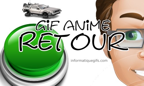 Gifs animes retour, gif back pour page
