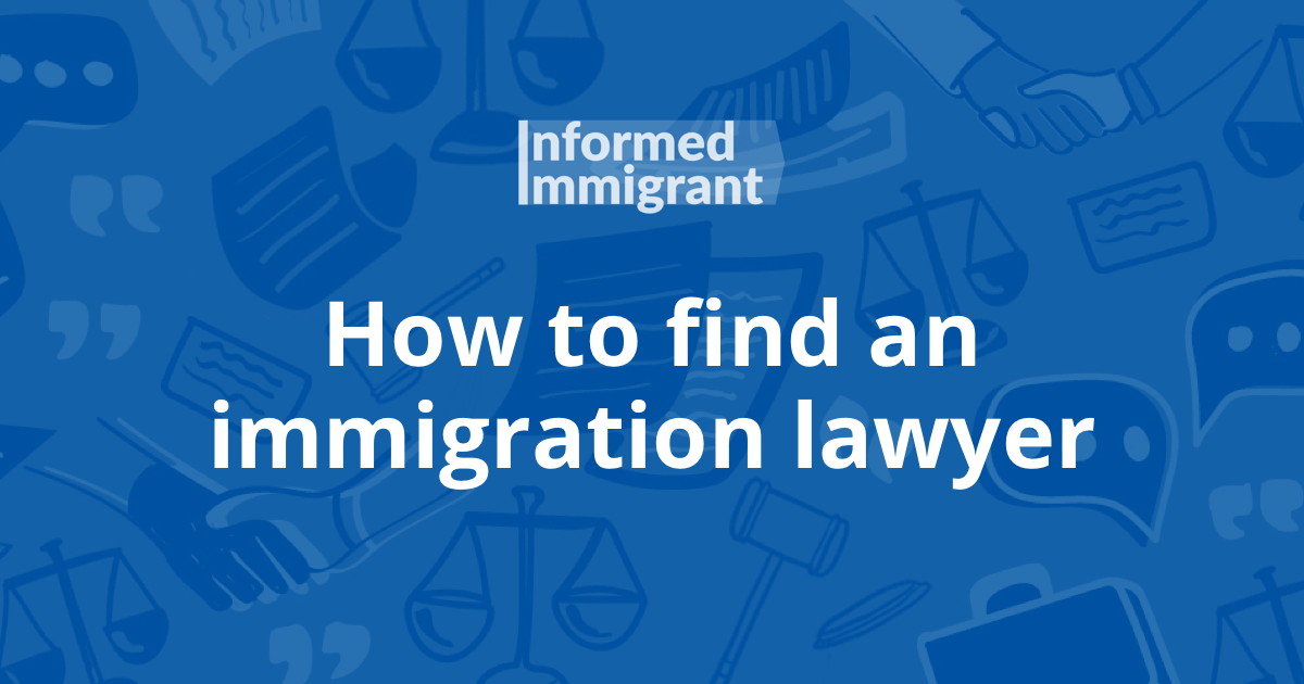 How to Find an Immigration Lawyer Informed Immigrant