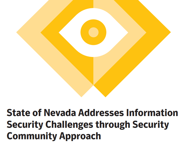 State of Nevada Addresses Information Security Challenges through