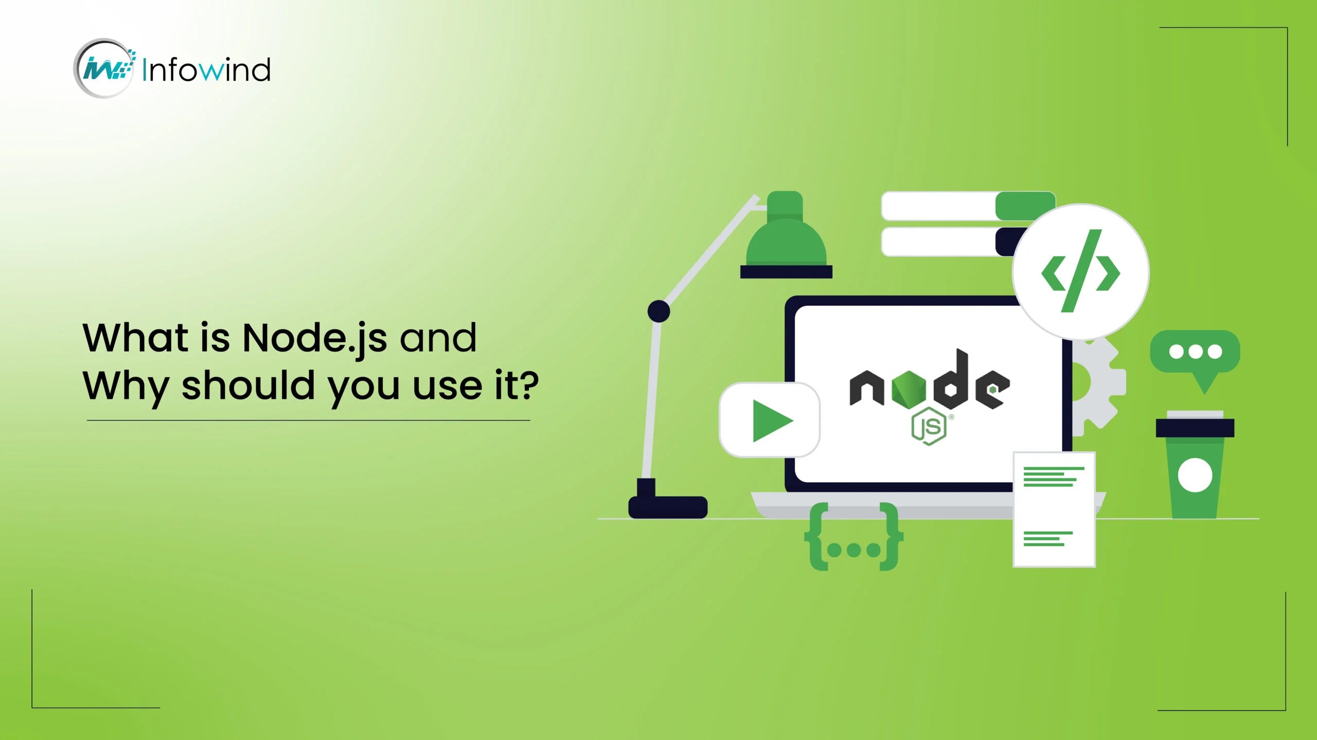 What Is Node.js and Why You Should Use It