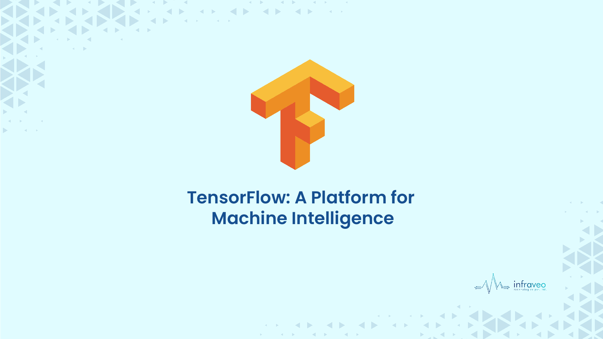 TensorFlow Software Overview Infraveo Technologies