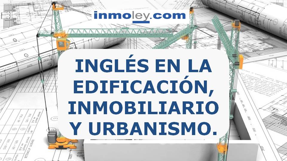 INGLÉS DE LA CONSTRUCCIÓN.