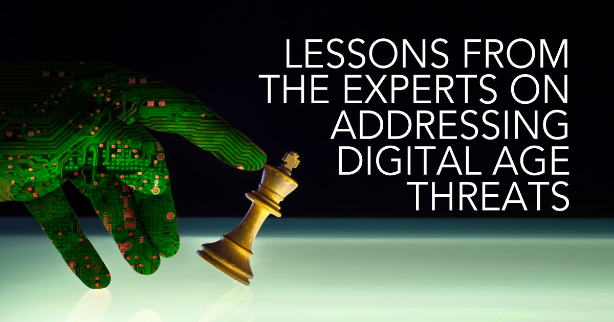 Lessons from the Experts on Addressing Digital Age Threats Innovative(04)
