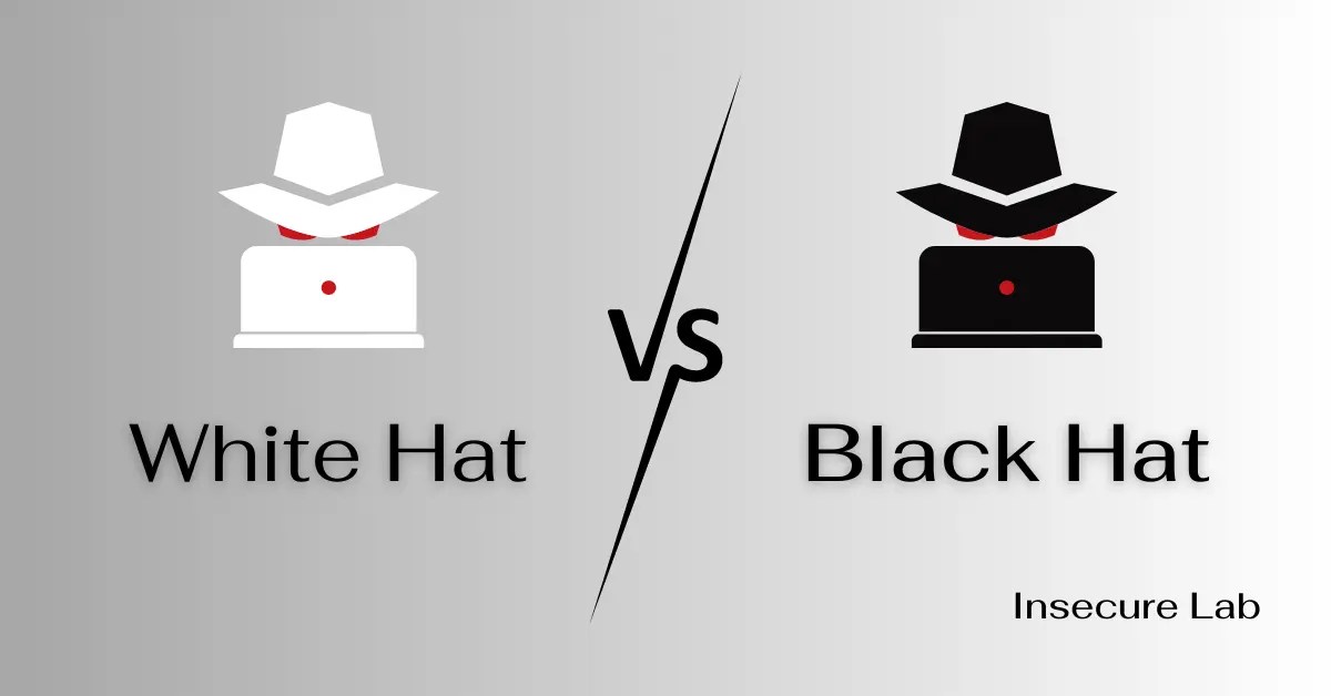 White Hat Hacker vs Black Hat Hacker
