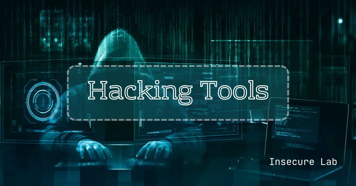 Hacking Tools All Types of Hacker Tools