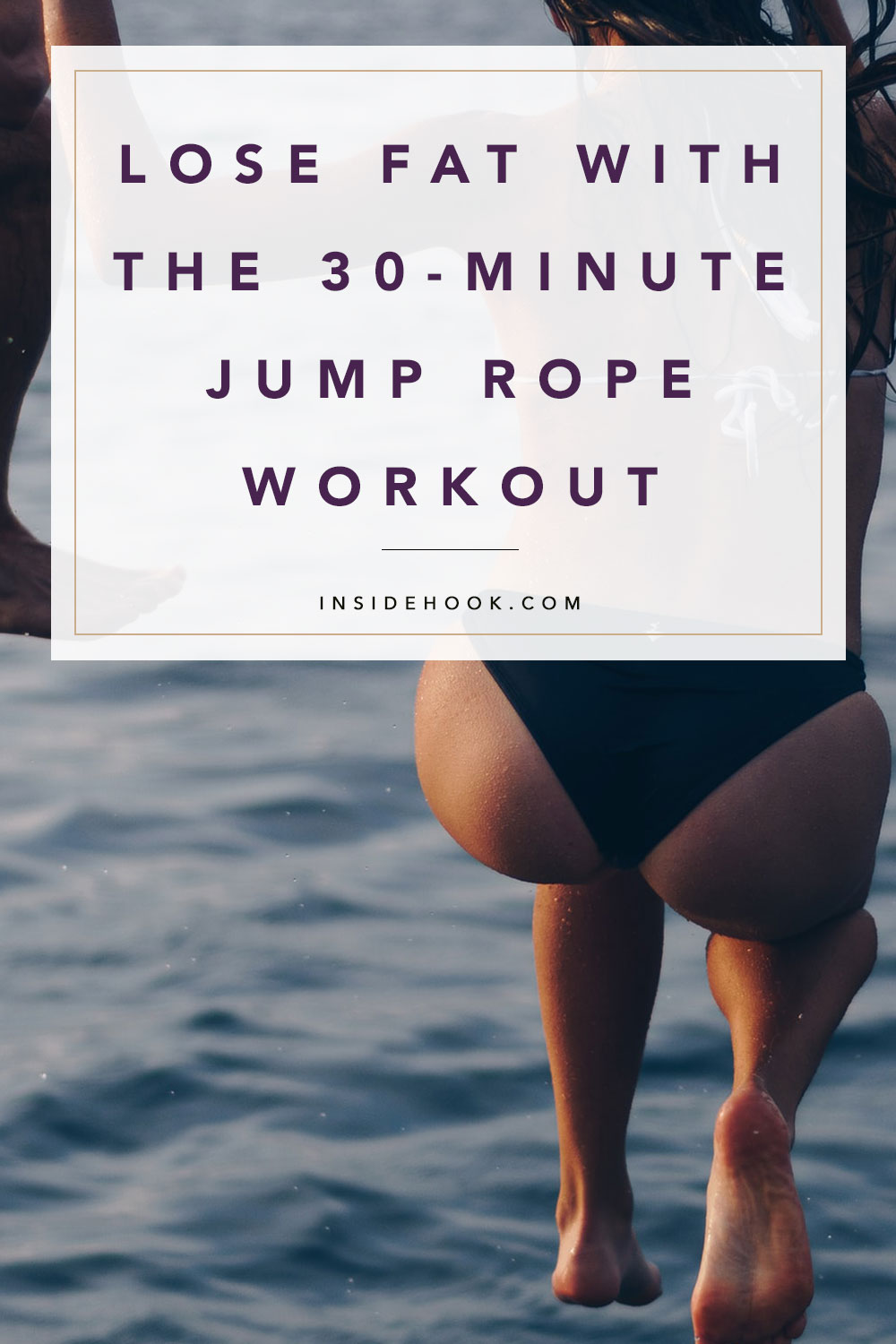 This Is the Perfect 30Minute JumpRope Workout InsideHook