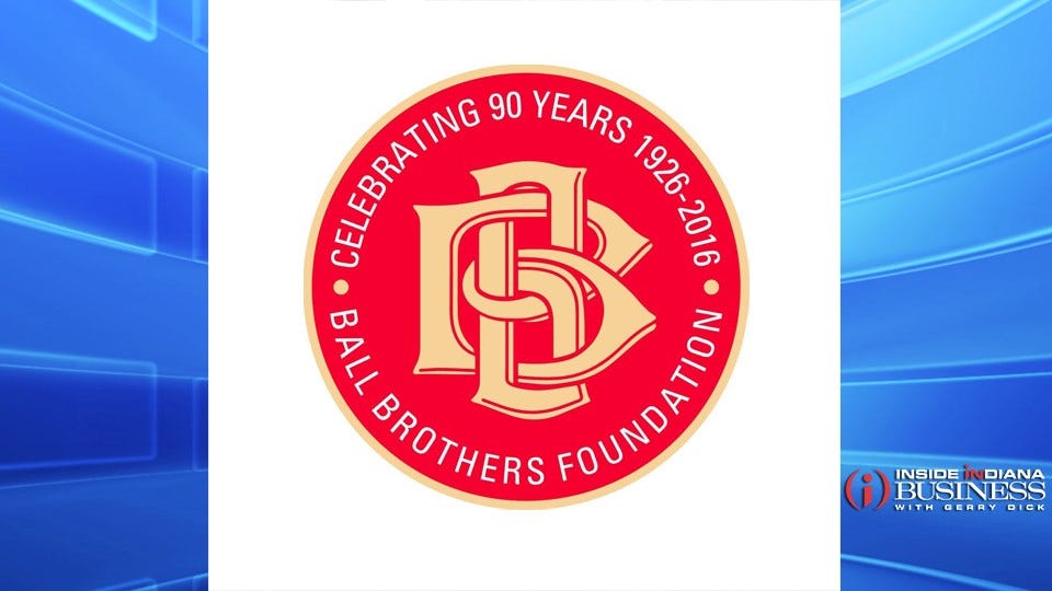 Ball Brothers Foundation Awards 1.7M in Grants Inside INdiana Business