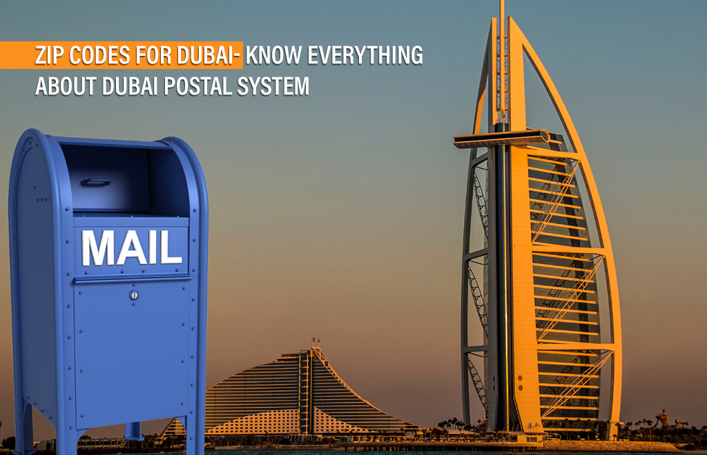 Zip Codes for Dubai Know Everything About Dubai Postal System