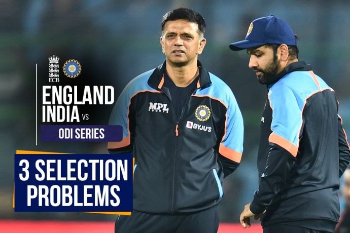 ind vs eng 2023 Ind Vs Eng Odi Series: 3 Selection Problems For Rohit Sharma & Rahul Dravid - Check Out