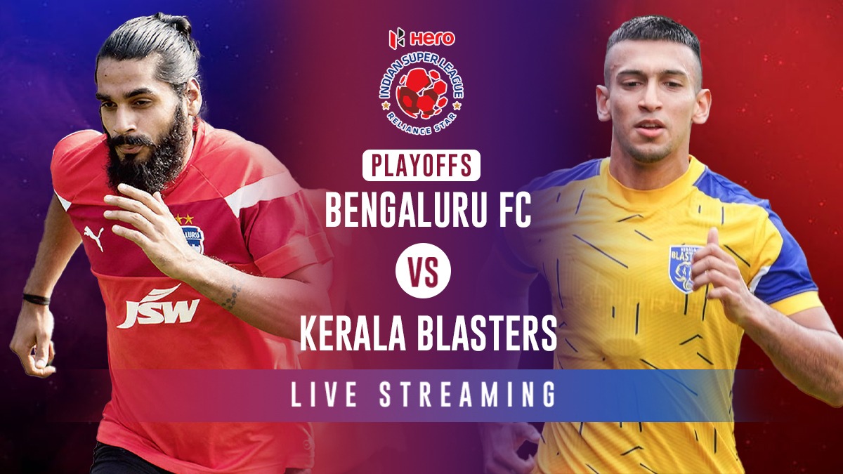 Bengaluru FC vs Kerala Blasters FC LIVE Streaming When, where & How to