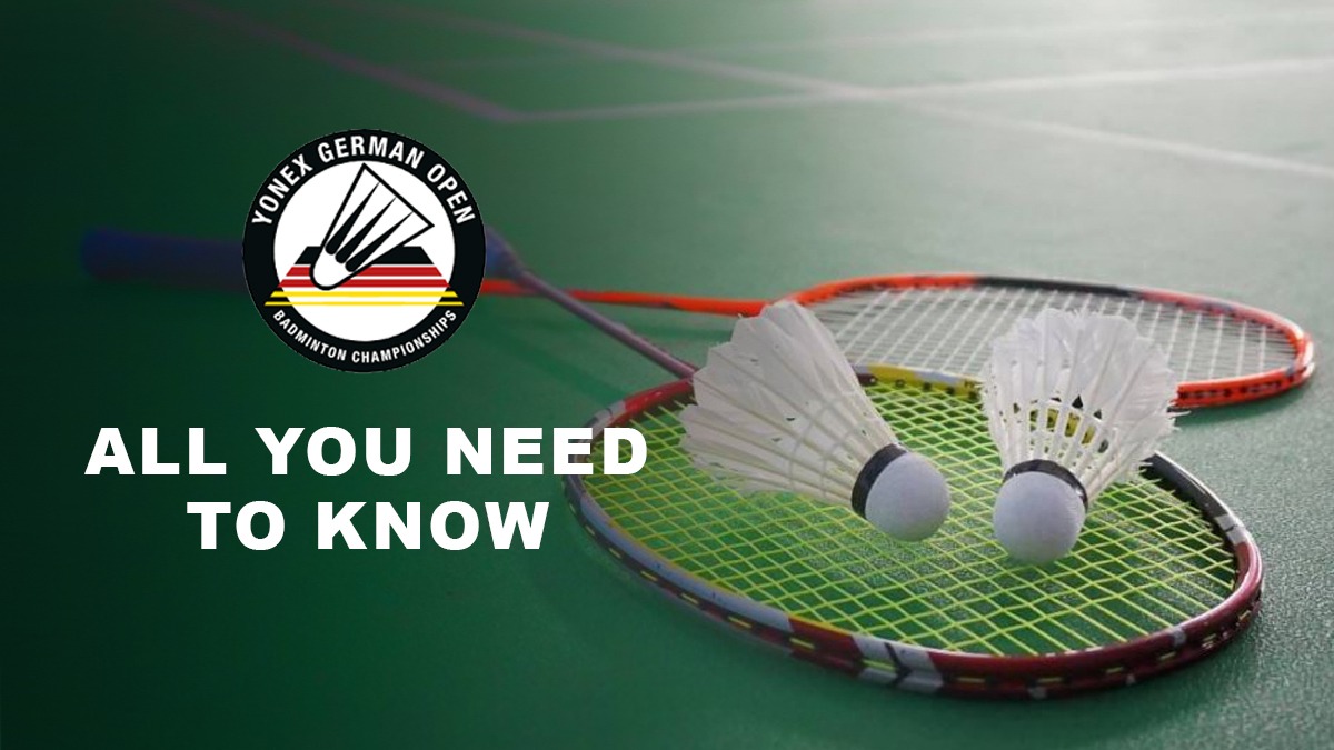 German Open Badminton Draws, Schedule, Top seeds, Prize Money, German