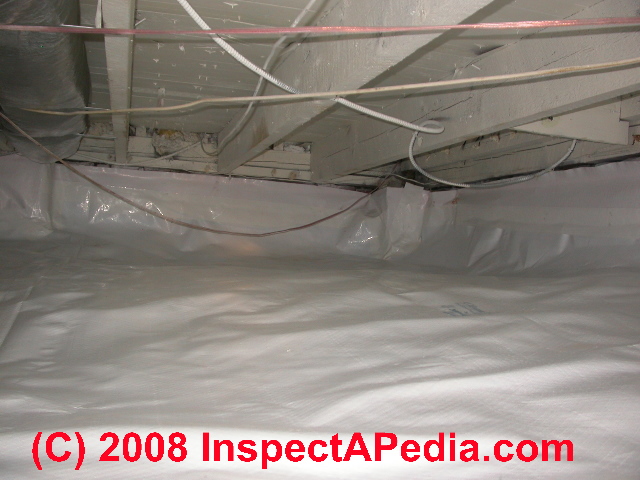 Crawl Space Moisture Barrier choices, placementWhere & how to put a