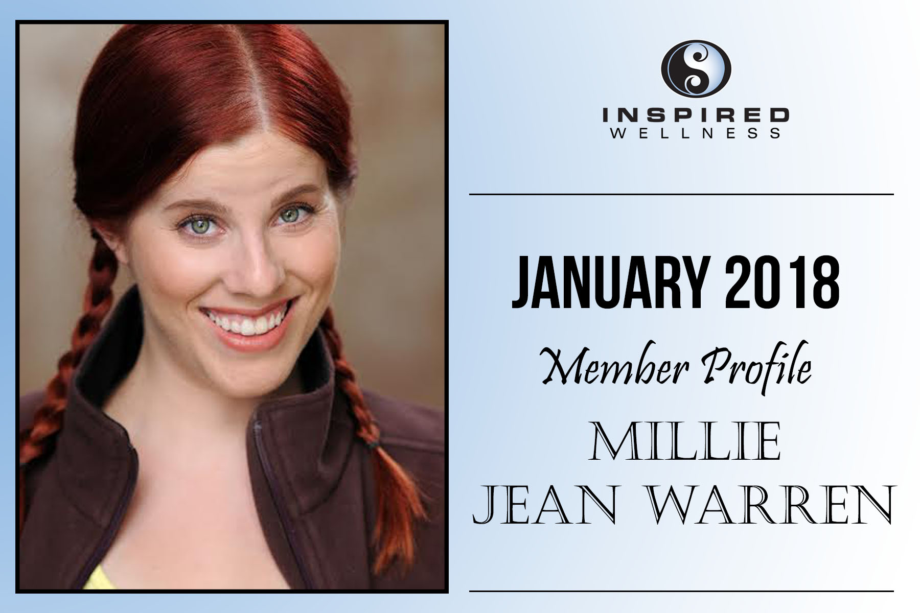January 2018 Member Profile Millie Jean Warren! Inspired Wellness