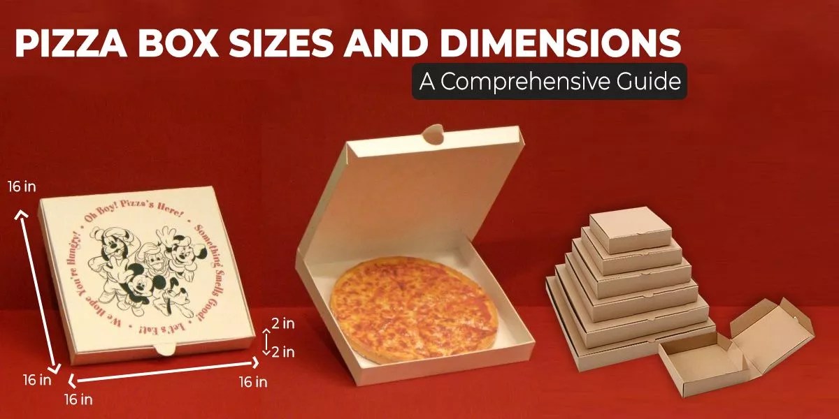Pizza Box Sizes and Dimensions A Comprehensive Guide