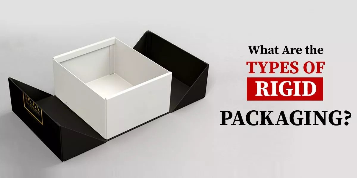 What Are the Types of Rigid Packaging? Instant Custom Boxes