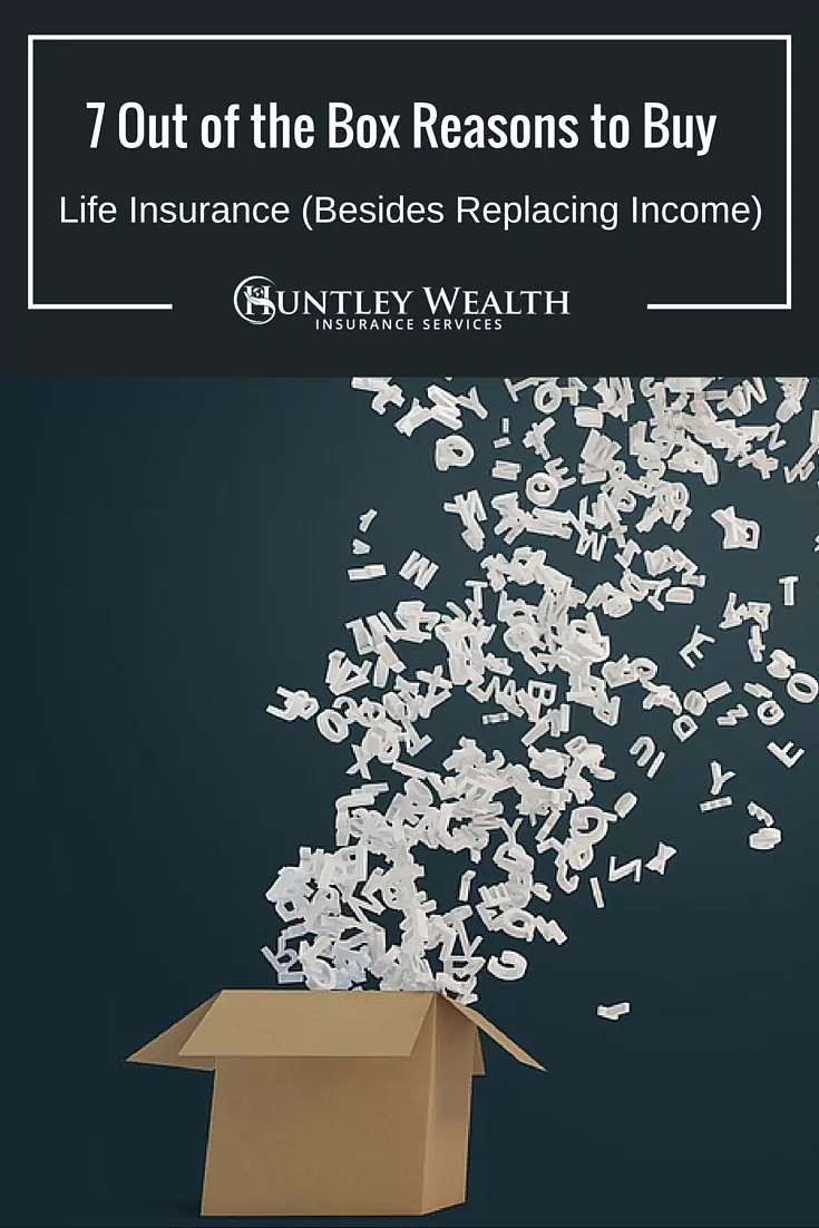 7 Reasons Why You Should Buy Life Insurance Besides