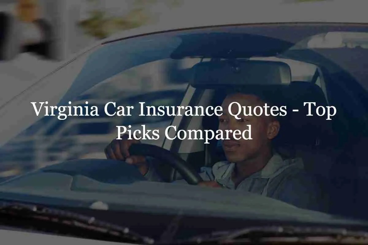 Virginia Auto Insurance Quotes Compare Rates Insurance Geek