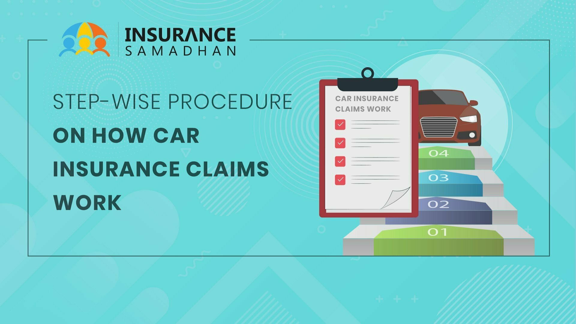 Car Insurance Claim Process in 2020 Step by Step Guide