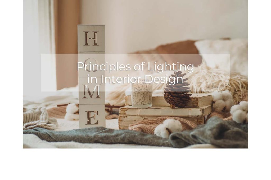 Principles of Lighting in Interior Design inT Design