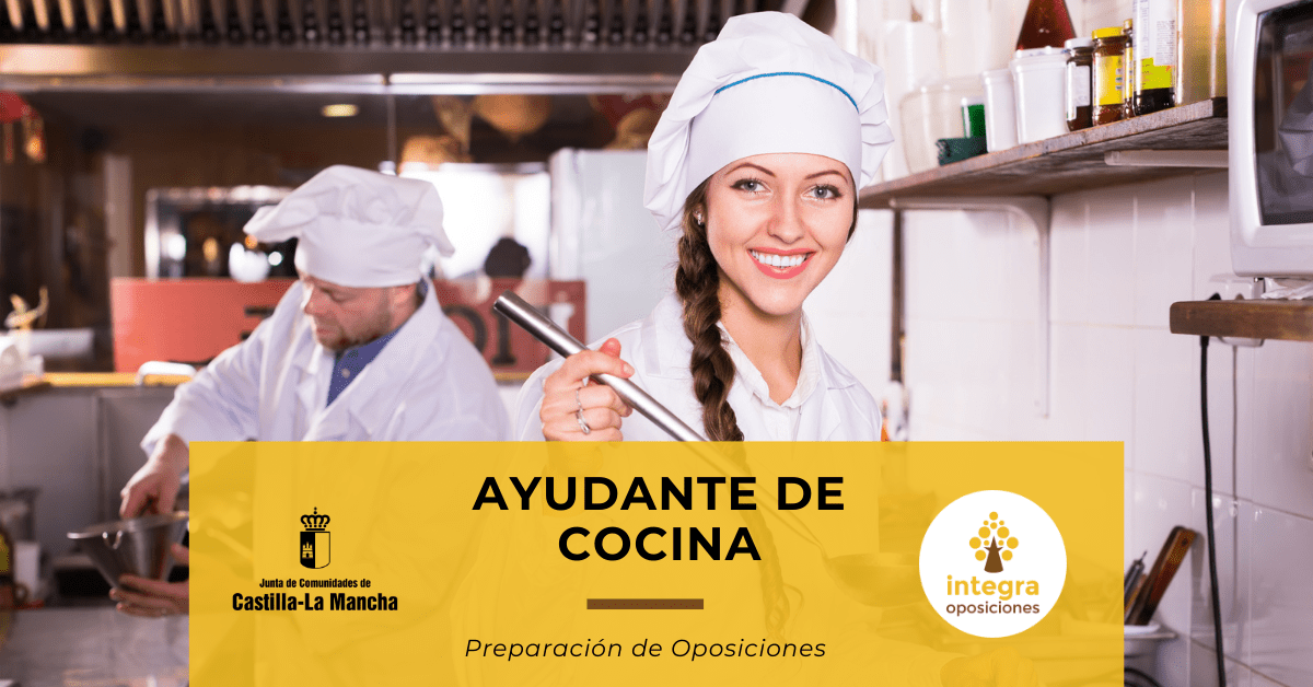Ayudante de Cocina JCCM Integra Oposiciones