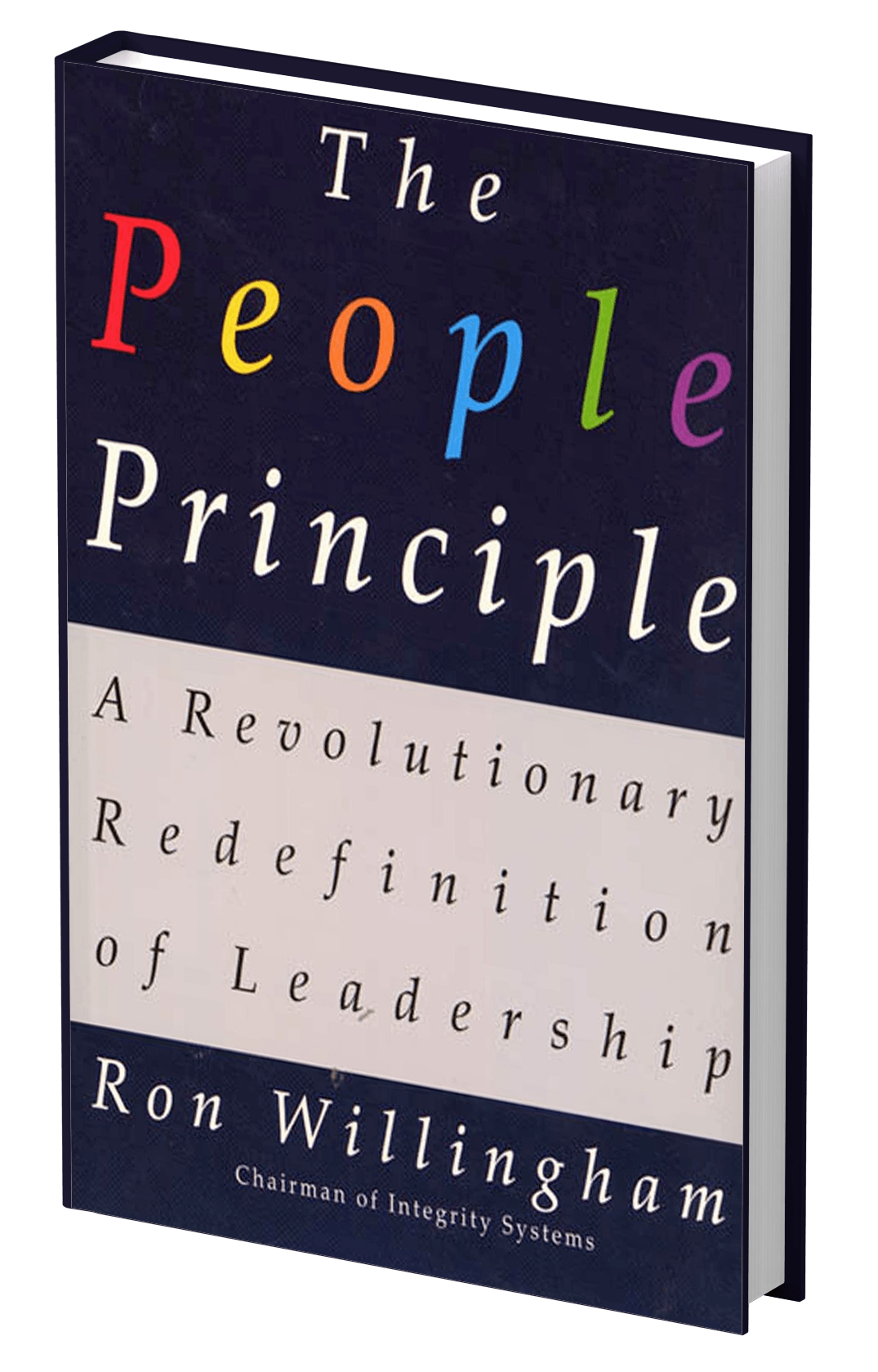 The People Principle A Revolutionary Redefinition of Leadership