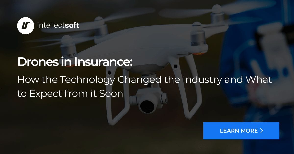 Everything You Need to Know About Drones in Insurance Today