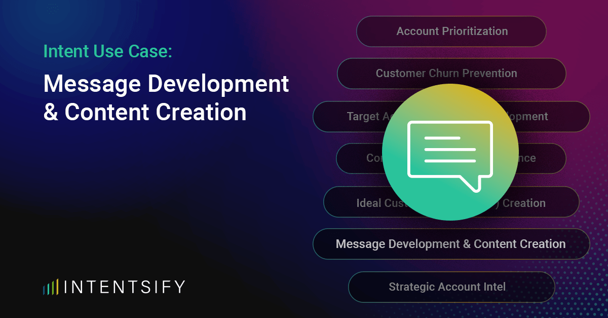 Intent Use Case Message Development & Content Creation