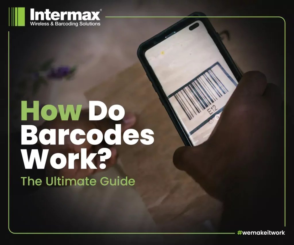 How Do Barcode Scanners Work? The Ultimate Guide Intermax
