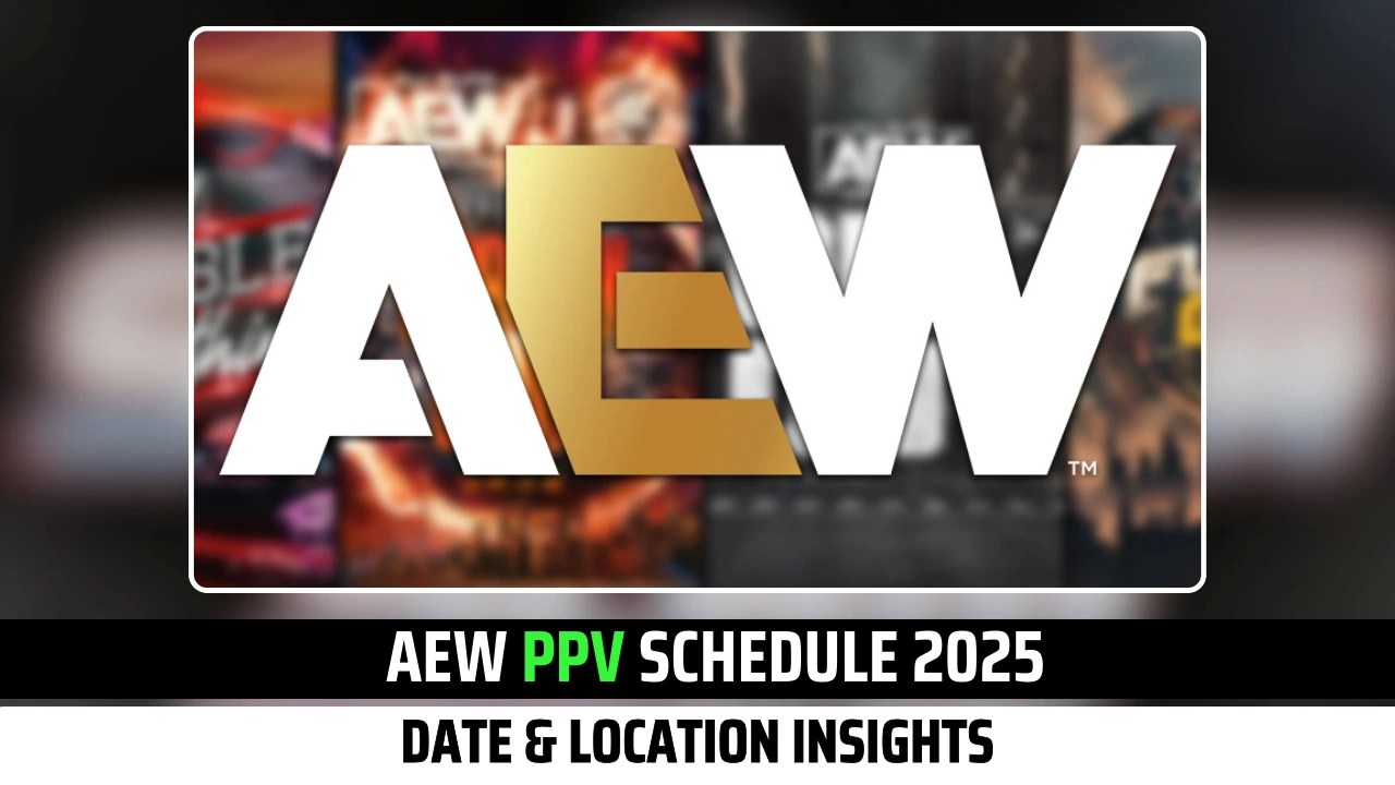 Aew Ppv Schedule 2025 Usa aew pay per view schedule 2025 All the dates and events AllSports Hub