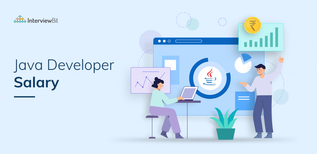 Java Developer Salary in India [2023] For Freshers & Experienced