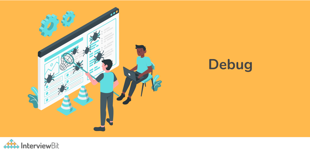 Difference Between Testing and Debugging InterviewBit