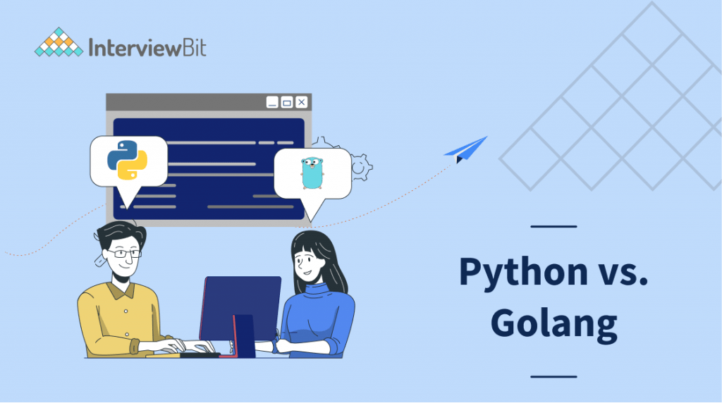 Golang vs Python Full Difference Explained InterviewBit
