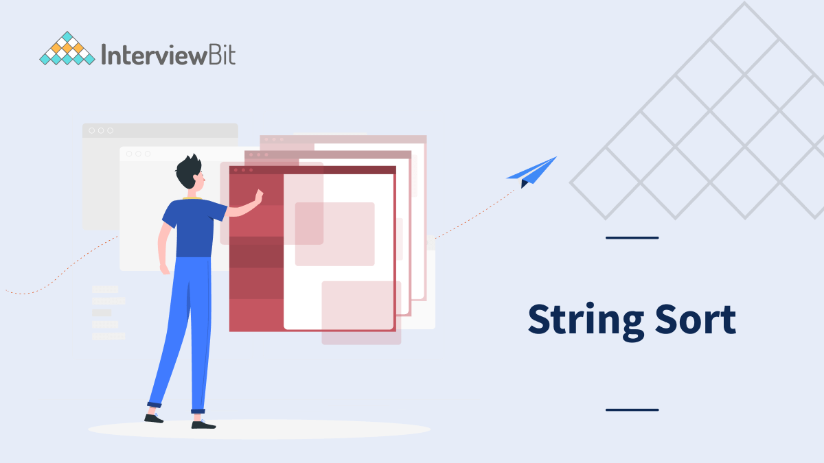 Sort String (C++, Java, and Python) InterviewBit