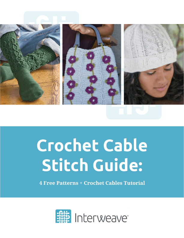 Crochet Cable Stitch Guide 4 Free Patterns + Crochet Cables Tutorial