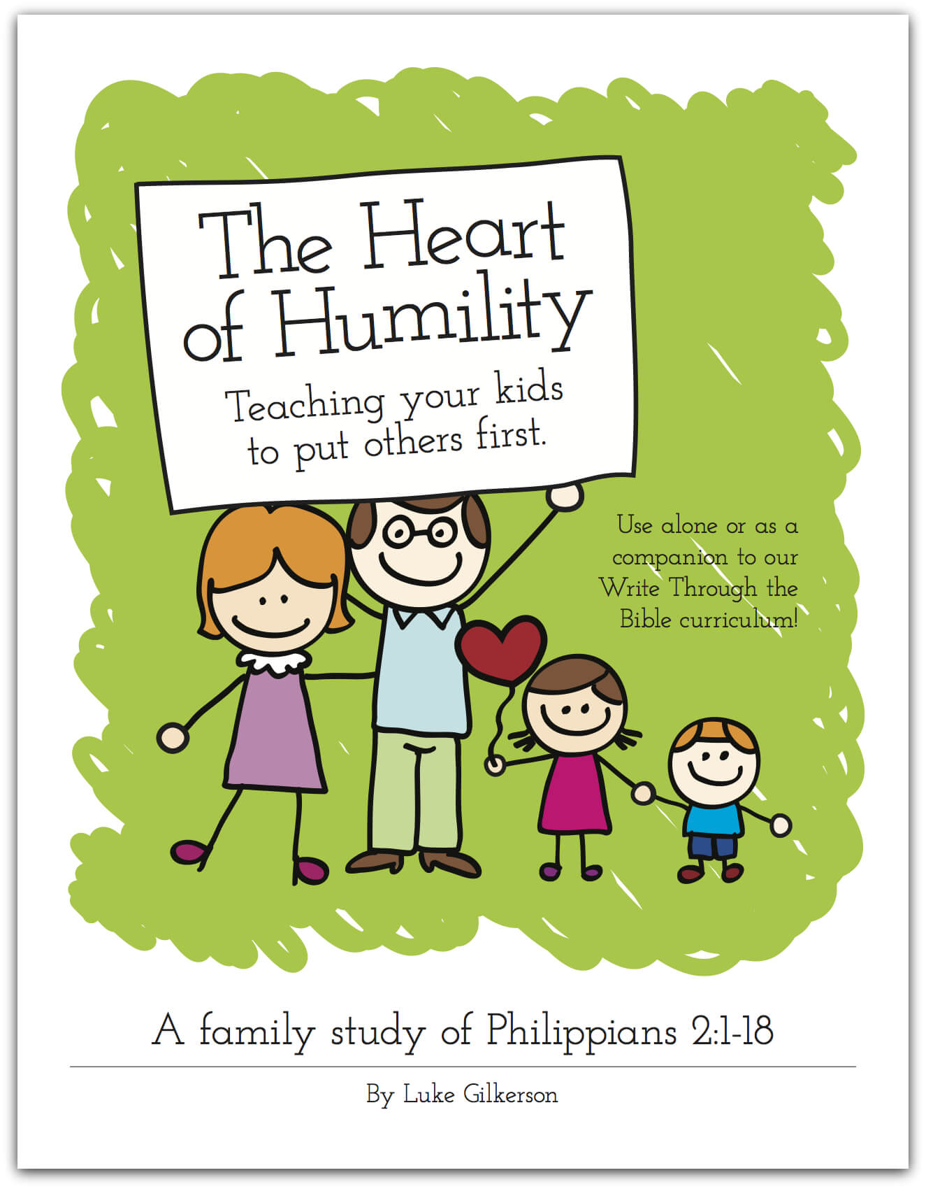 New Family Bible Study The Heart of Humility