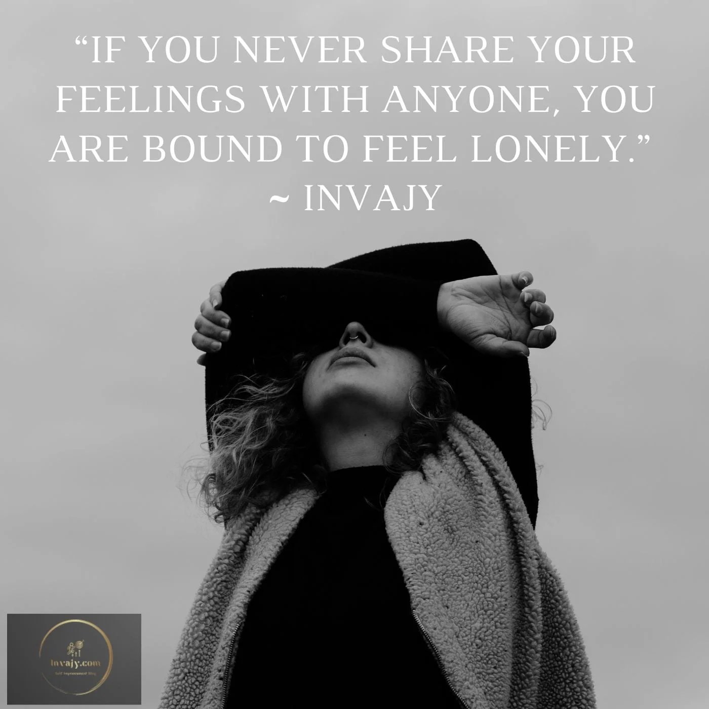100 Loneliness Quotes for You When You Feel Alone