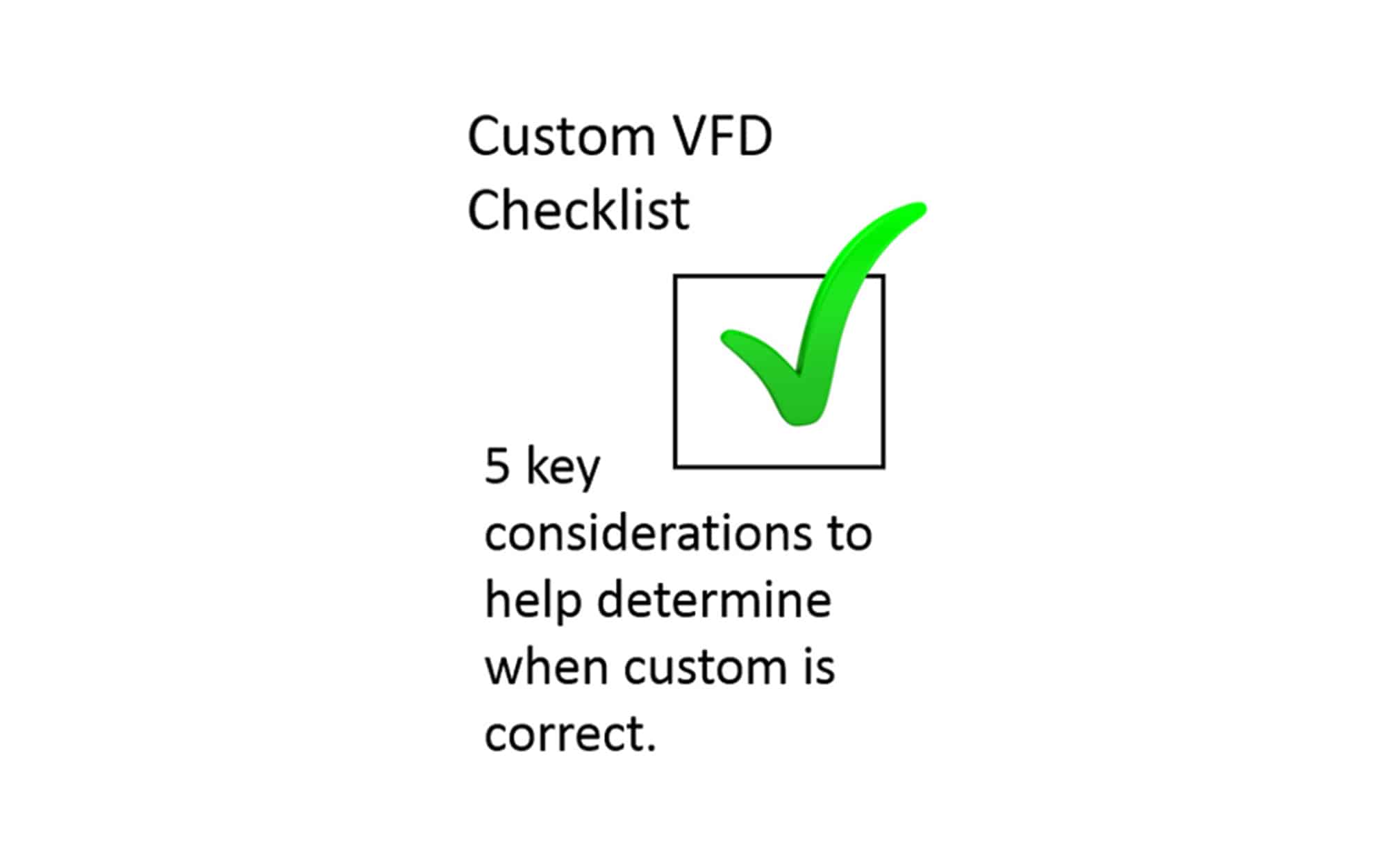 Custom VFD Developer Checklist