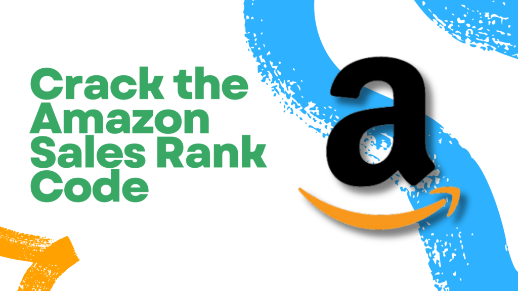 How to Crack the Amazon Sales Rank Code Free Guide