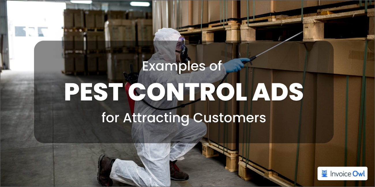 Pest Control Ads & Marketing Tips [2024] InvoiceOwl