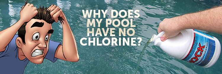 Why Does My Pool Have No Chlorine? DIY Resources