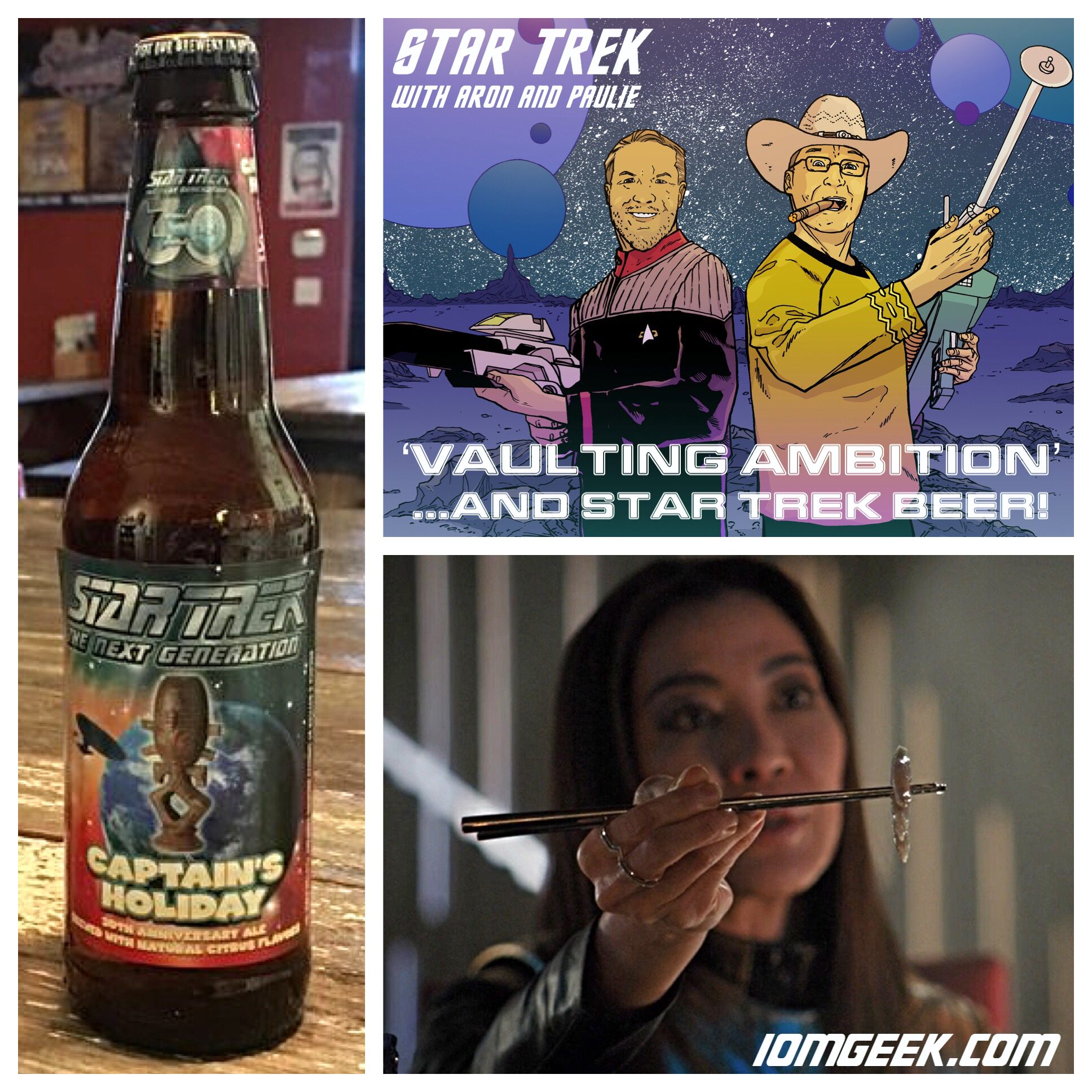 Star Trek with Aron and Paulie “Vaulting Ambition” and Star Trek Beer