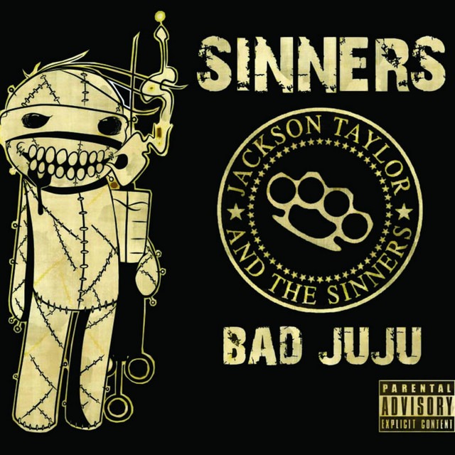 Bad Juju 2012 Country Jackson Taylor & The Sinners Download Country