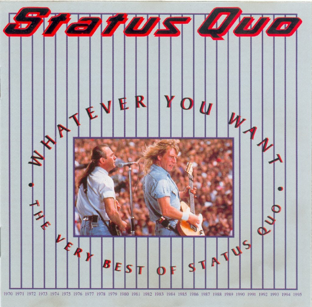 Whatever You Want The Very Best Of Status Quo Rock Status Quo